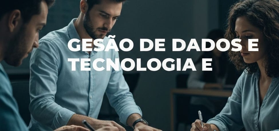 GESTÃO DE DADOS E TECNOLOGIA   COMO USAR TECNOLOGIA PARA APOIAR INTEGRAÇÃO
